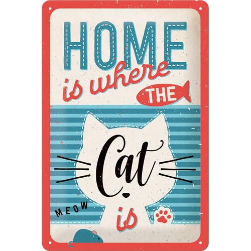 Plechová cedule: Home is where the Cat is - 30x20 cm