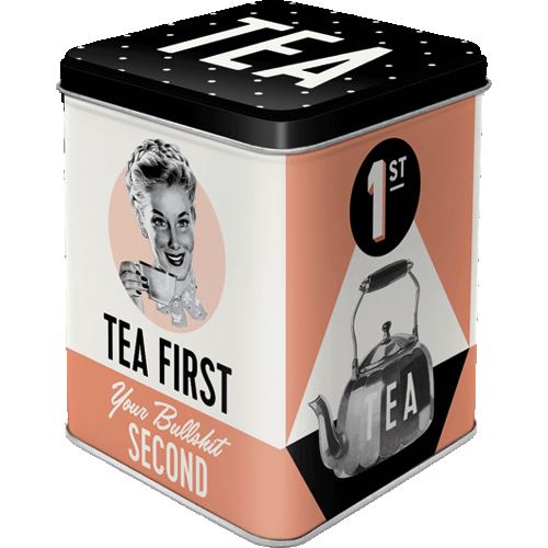 Dóza na čaj: Tea First, Bullshit Second